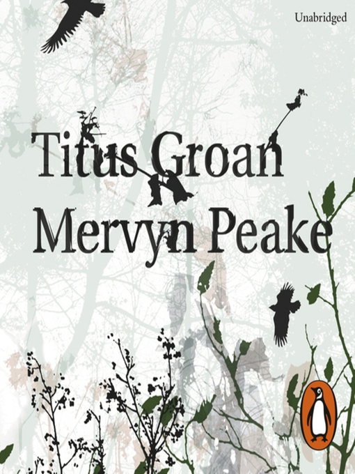 Title details for Titus Groan by Mervyn Peake - Available
